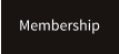 Membership